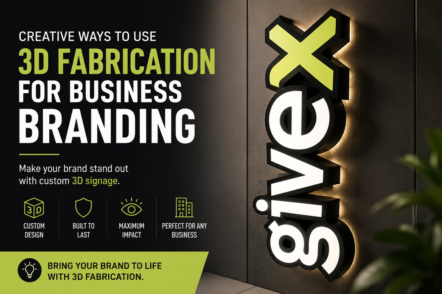3D Fabrication